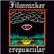 Filmmaker - Crepuscular